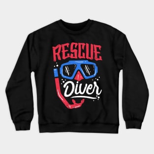 RESCUE DIVER: Rescue Diver Scuba Diving Gift Crewneck Sweatshirt